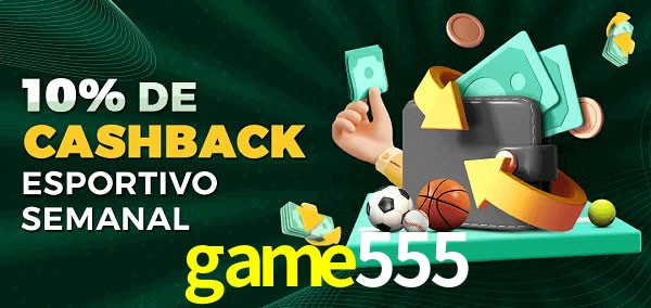 10% de bônus de cashback na game555